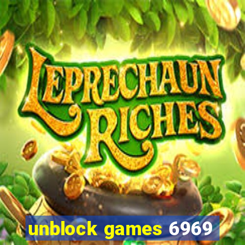 unblock games 6969